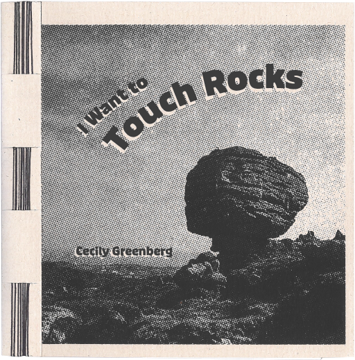 I Want to Touch Rocks